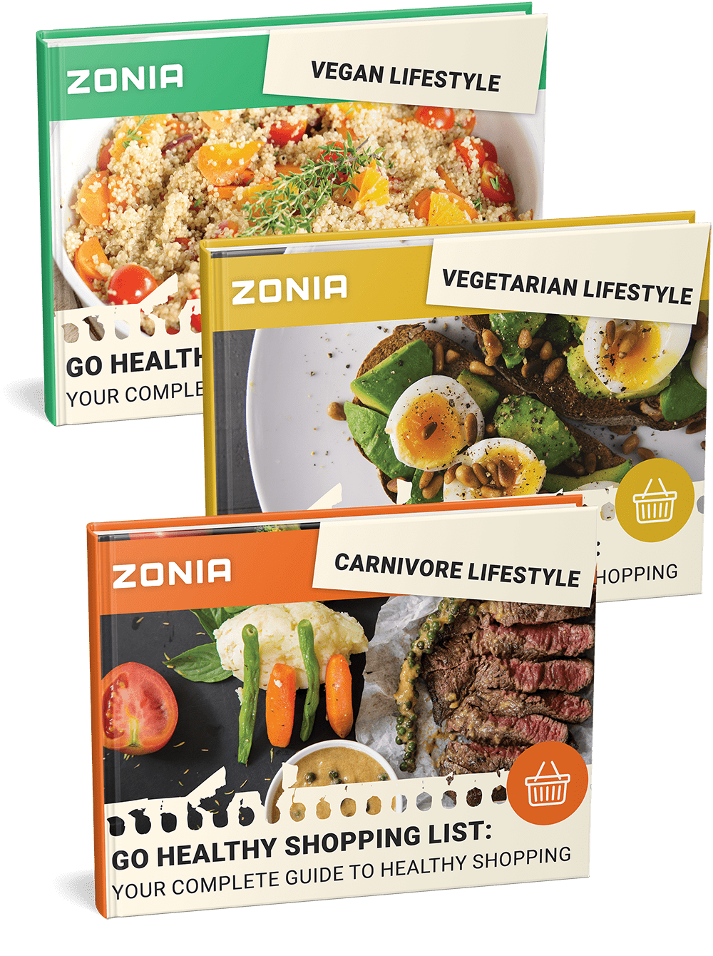 Three Zonia lifestyle books are stacked, each with a "Go Healthy Shopping List" and a shopping cart icon. The top green book is titled "Vegan Lifestyle" and shows a bowl of quinoa and vegetables. The middle yellow book is "Vegetarian Lifestyle" and features avocado toast with eggs. The bottom orange book is "Carnivore Lifestyle" and displays sliced steak with sides.